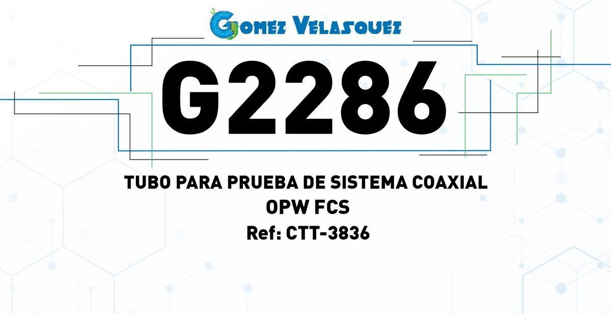 TUBO PARA PRUEBA DE SISTEMA COAXIAL - OPW FCS - Image 2