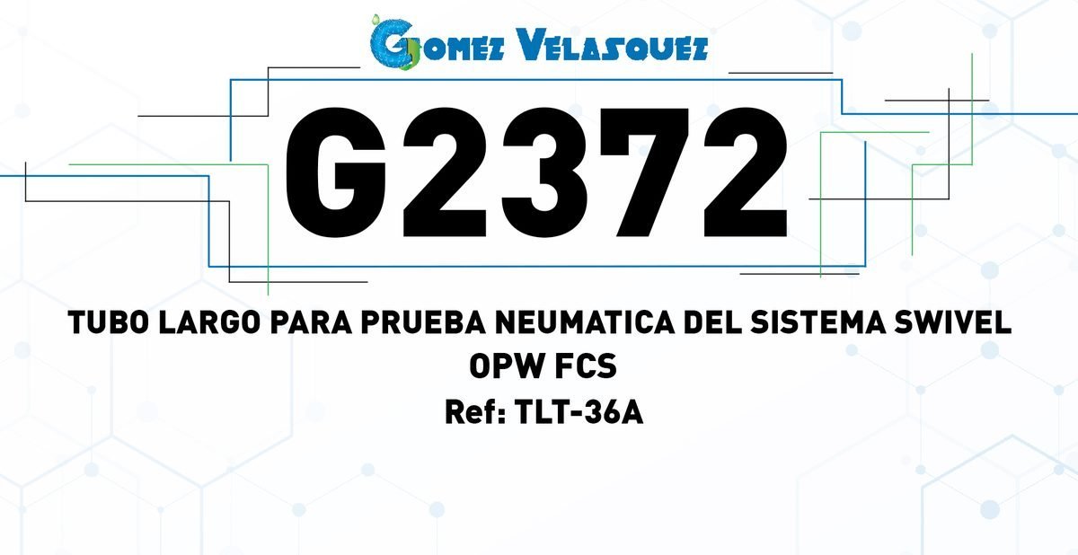 TUBO LARGO PARA PRUEBA NEUMATICA DEL SISTEMA SWIVEL - OPW FCS - Image 2